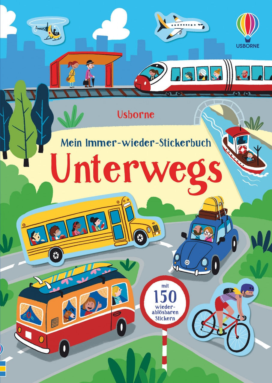 Usborne Publishing Mein Immer-wieder-Stickerbuch: Unterwegs (Deutsch, 2021, Kristie Pickersgill, Sr. Sanchez)
