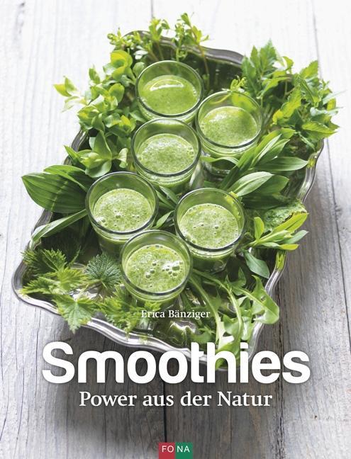 Fona Buch Smoothies (Deutsch, 2015, Erica Bänziger, Andreas Thumm)