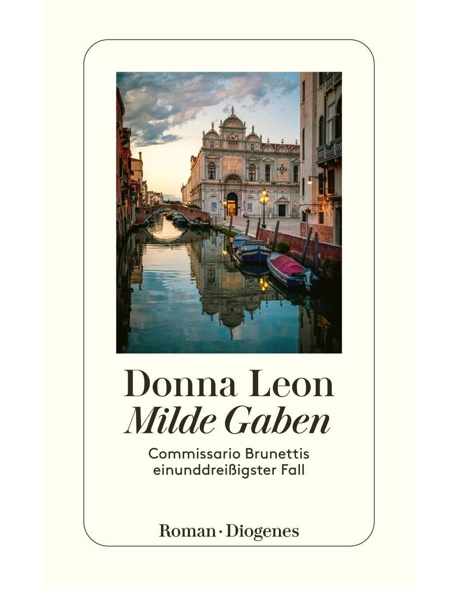 Milde Gaben / Commissario Brunetti Bd.31