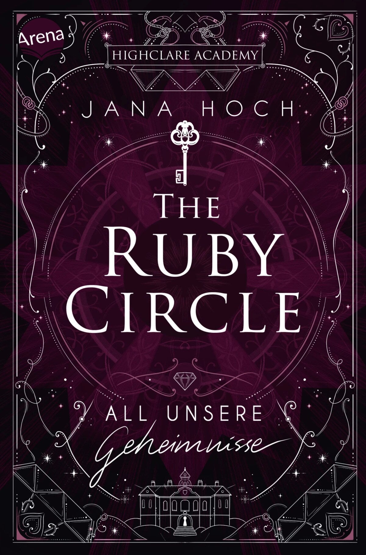 All unsere Geheimnisse / The Ruby Circle Bd.1