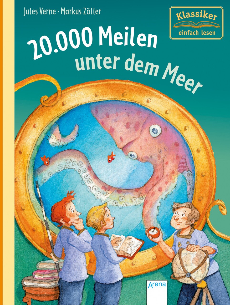 Arena 20.000 Meilen unter dem Meer (Deutsch, 2020, Wolfgang Knape, Jules Verne, Markus Zöller)