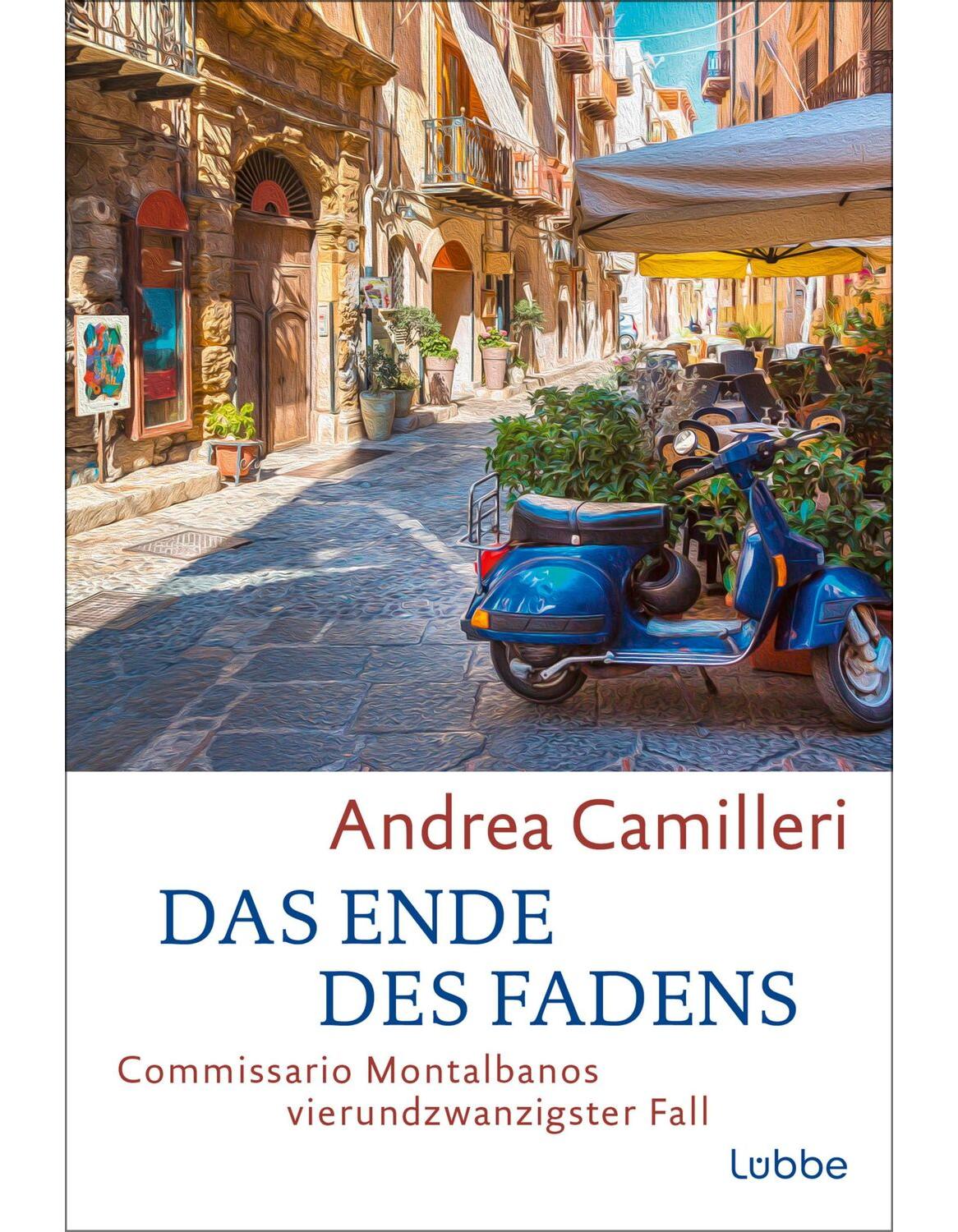 Lübbe Paperback Das Ende des Fadens (Deutsch, 2023, Andrea Camilleri, Walter Kögler, Rita Seuss)