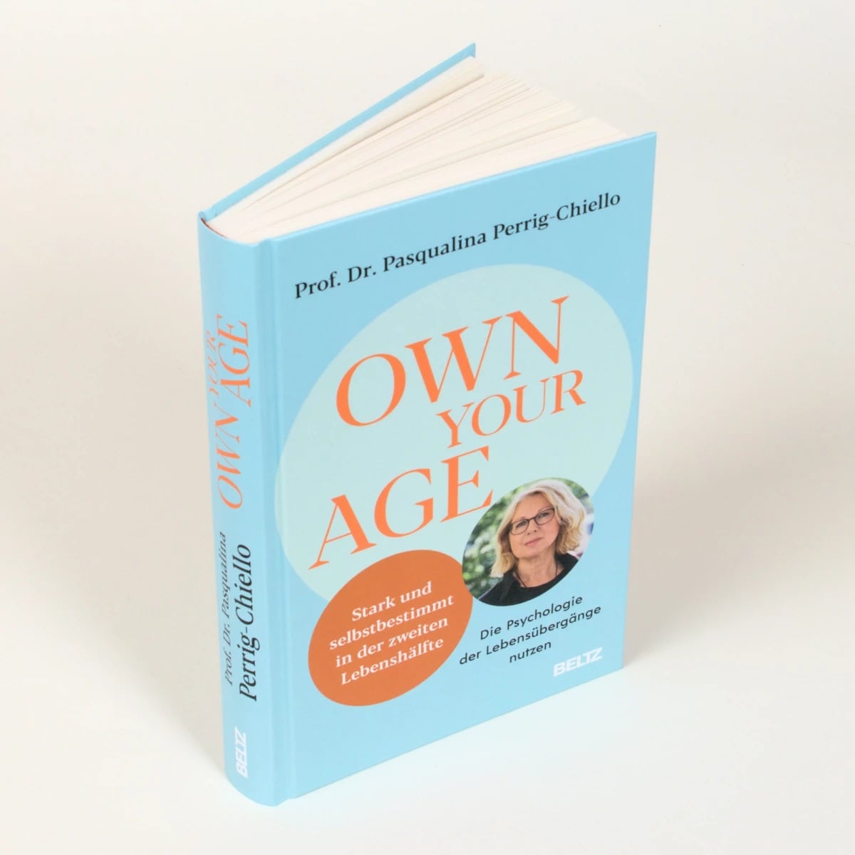 Beltz & Gelberg Own your Age (Deutsch, 2024, Pasqualina Perrig-Chiello)