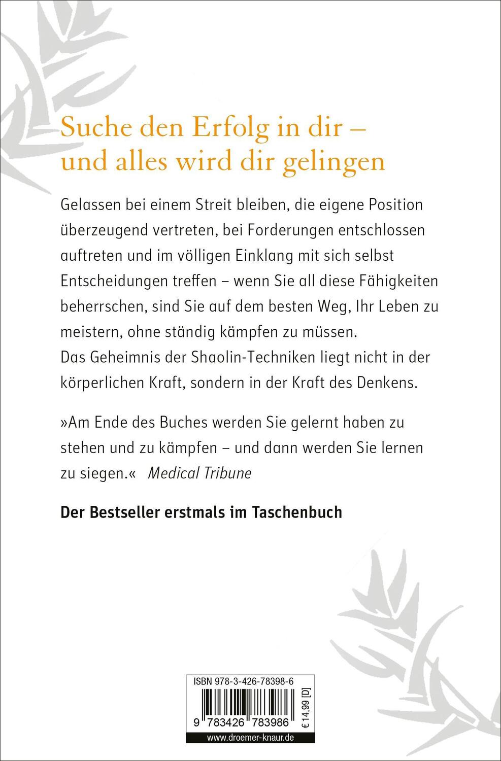 Droemer Knaur Shaolin Du musst nicht kämpfen, um zu siegen! (Deutsch, 2010, Bernhard Moestl)