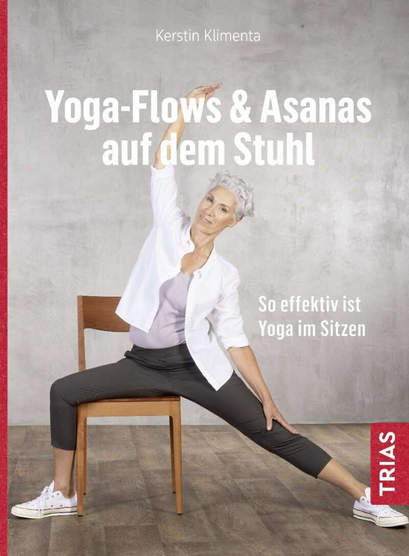 Trias Yoga - Flows & Asanas auf dem Stuhl (Deutsch, 2020, Kerstin Klimenta)