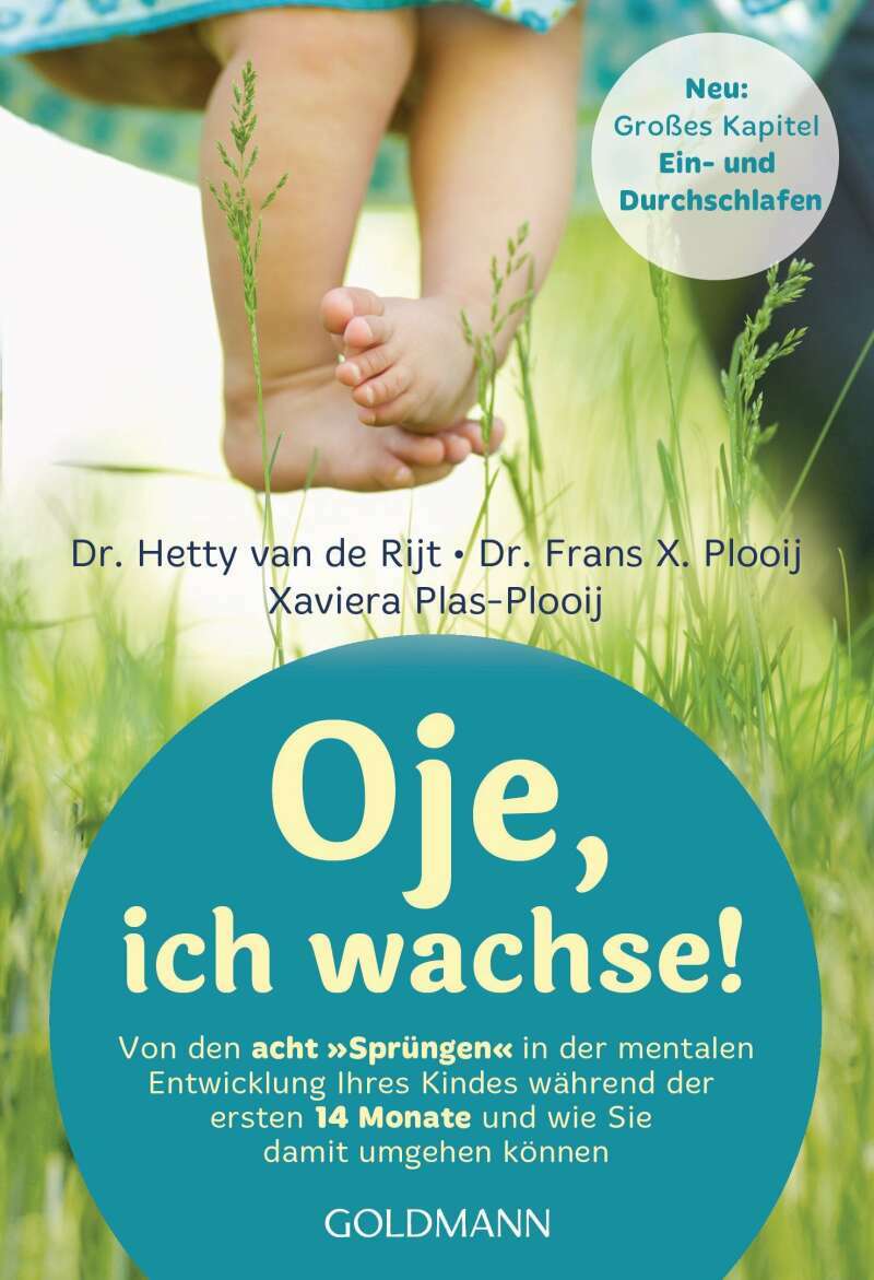 Goldmann Oje, ich wachse! (Deutsch, 2019, Frans X. Plooij, Xaviera Plooij)