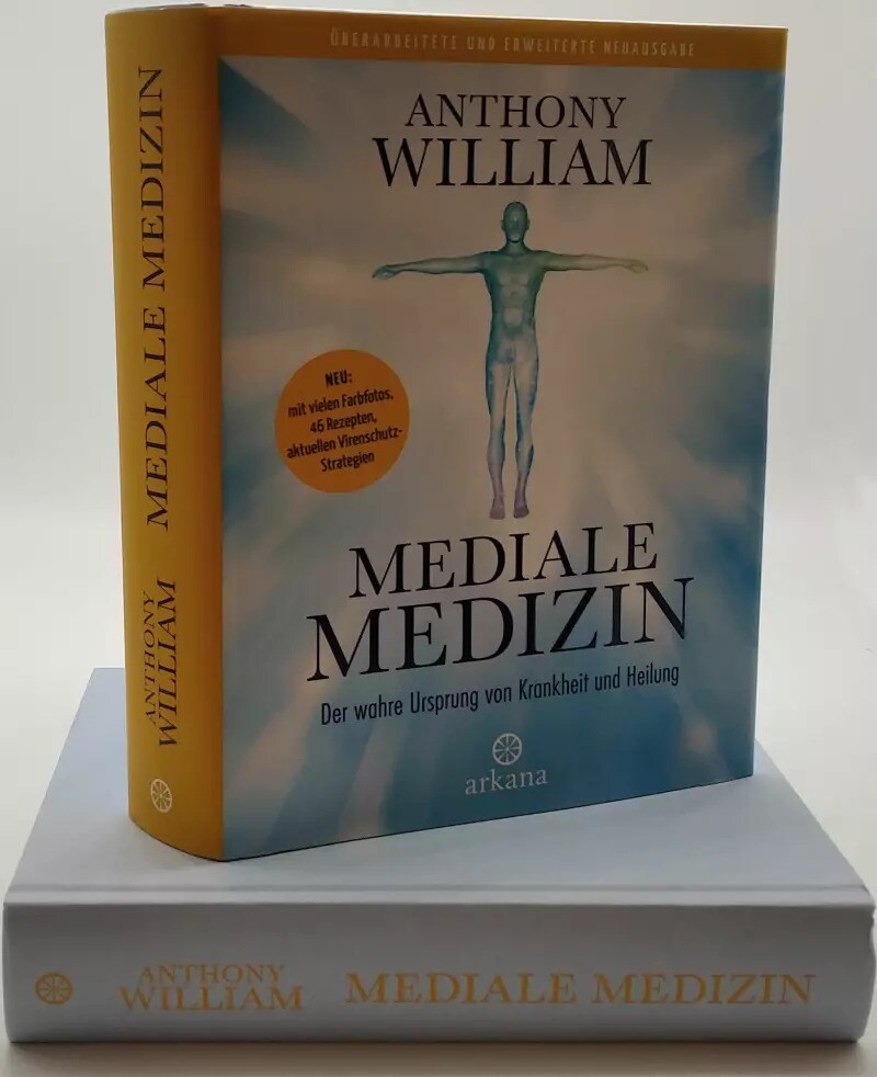Arkana Mediale Medizin (Deutsch, 2022, Anthony William)