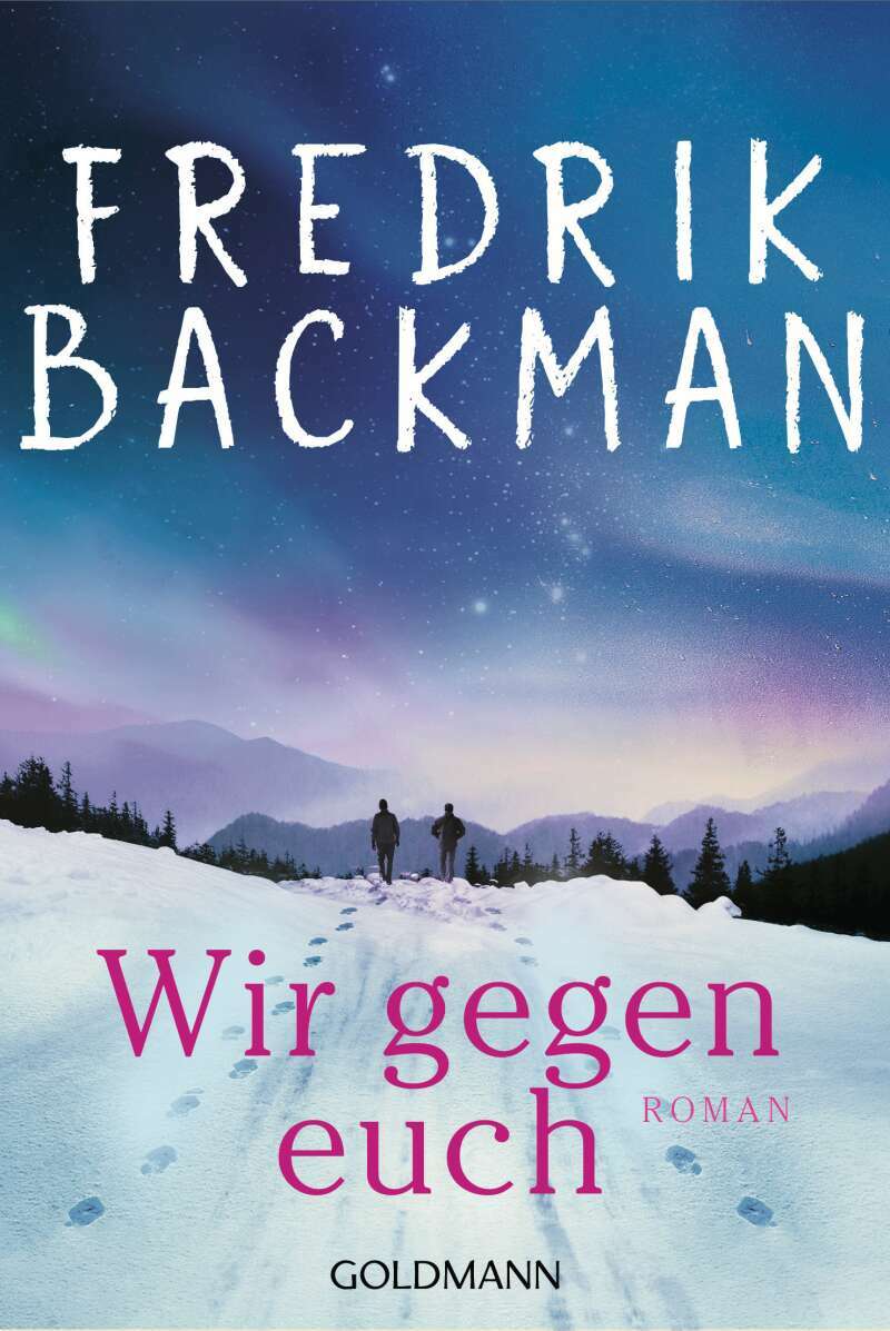 Goldmann Wir gegen euch (Deutsch, 2023, Fredrik Backman)