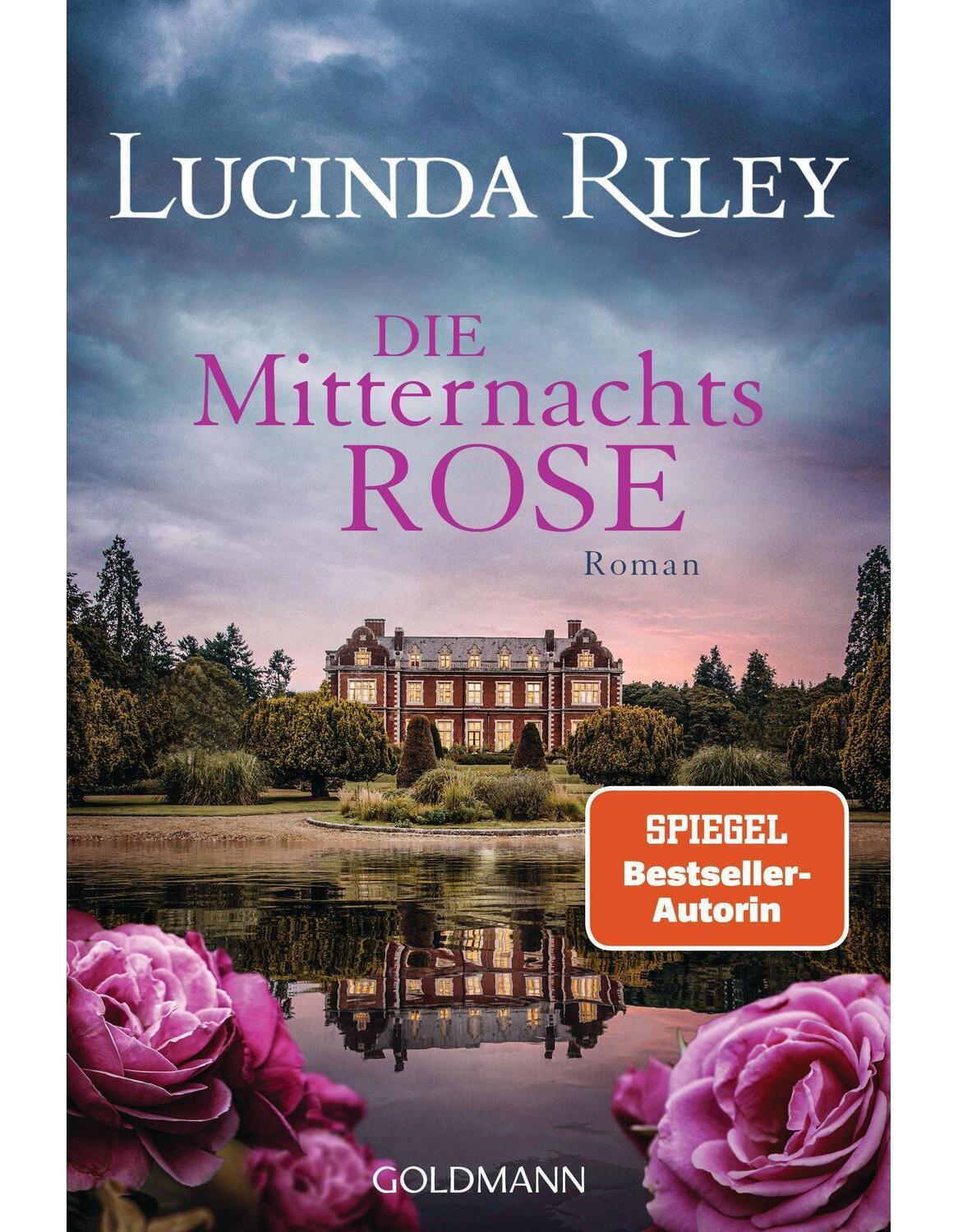 Goldmann Die Mitternachtsrose (Deutsch, 2023, Lucinda Riley, Sonja Hauser)