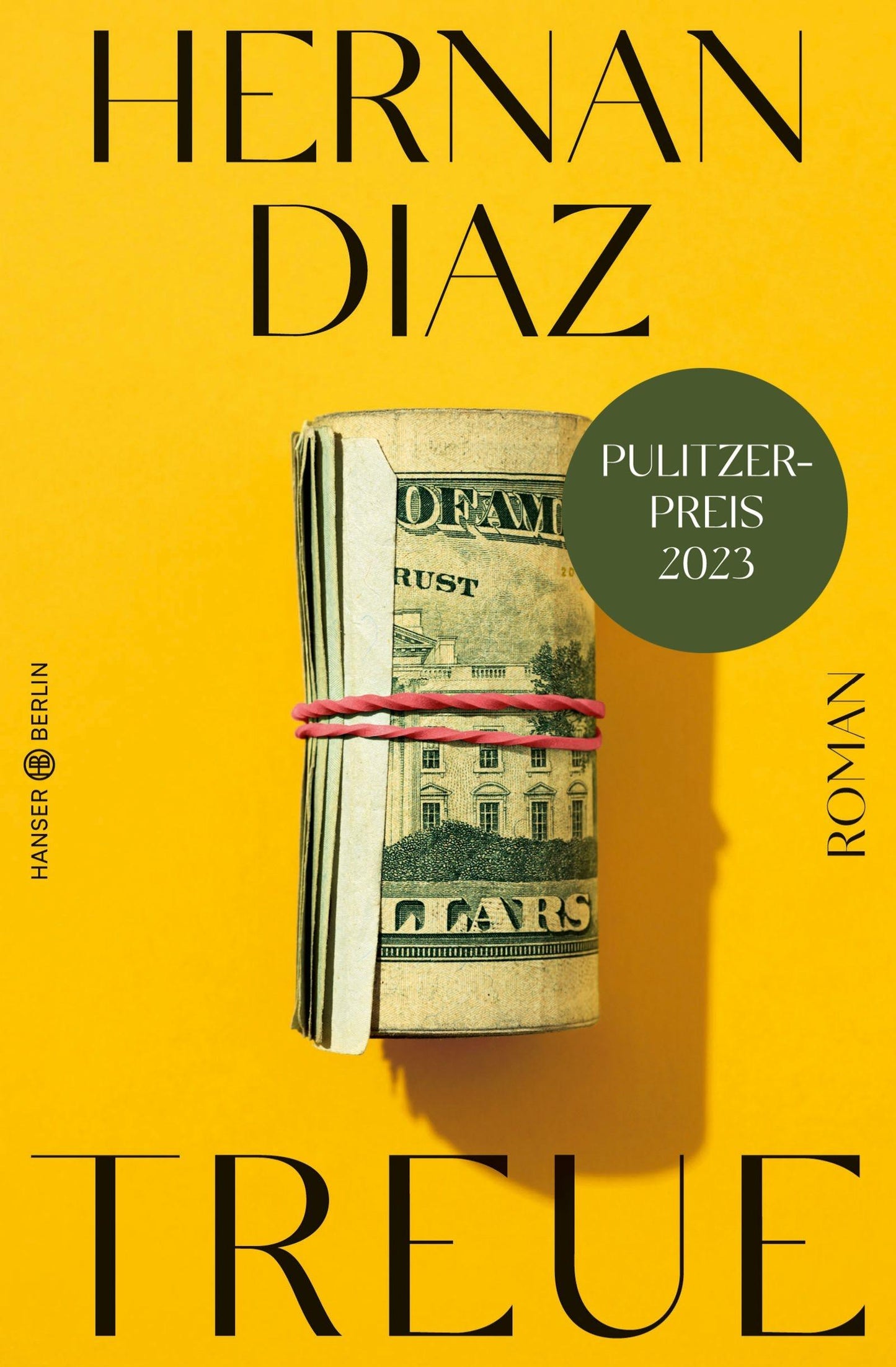 Hanser Treue (Deutsch, 2022, Hernan Diaz)