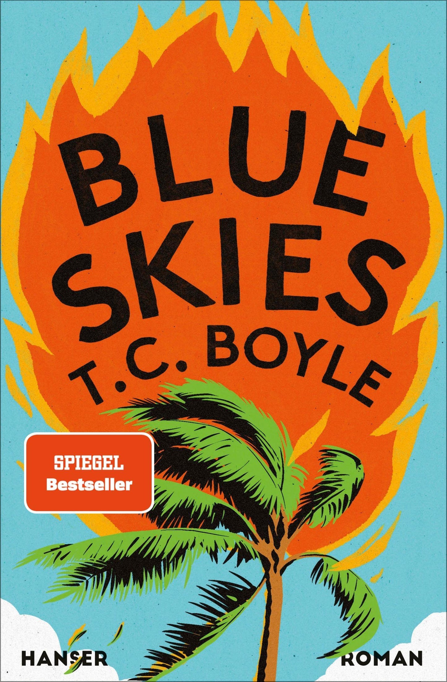 Hanser Blue Skies (Deutsch, 2023, T.C. Boyle, Dirk van Gunsteren)