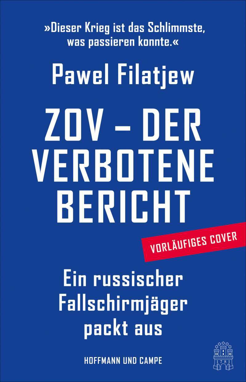Hoffmann & Campe ZOV - Der verbotene Bericht (Deutsch, 2022, Pawel Filatjew, Maria Rajer)