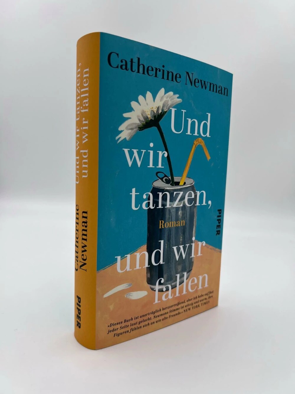 Piper Und wir tanzen, und wir fallen (Deutsch, 2023, Catherine Newman)