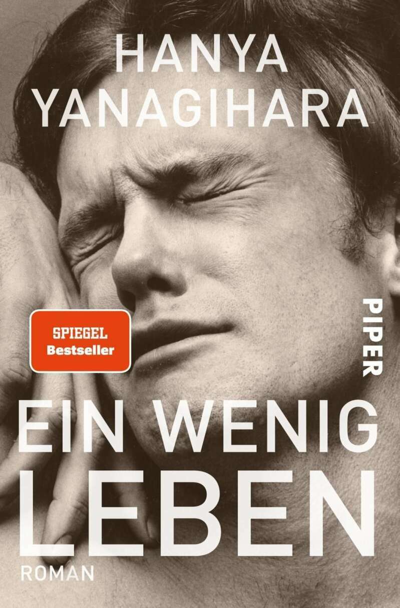 Piper Ein wenig Leben (Deutsch, 2018, Hanya Yanagihara)