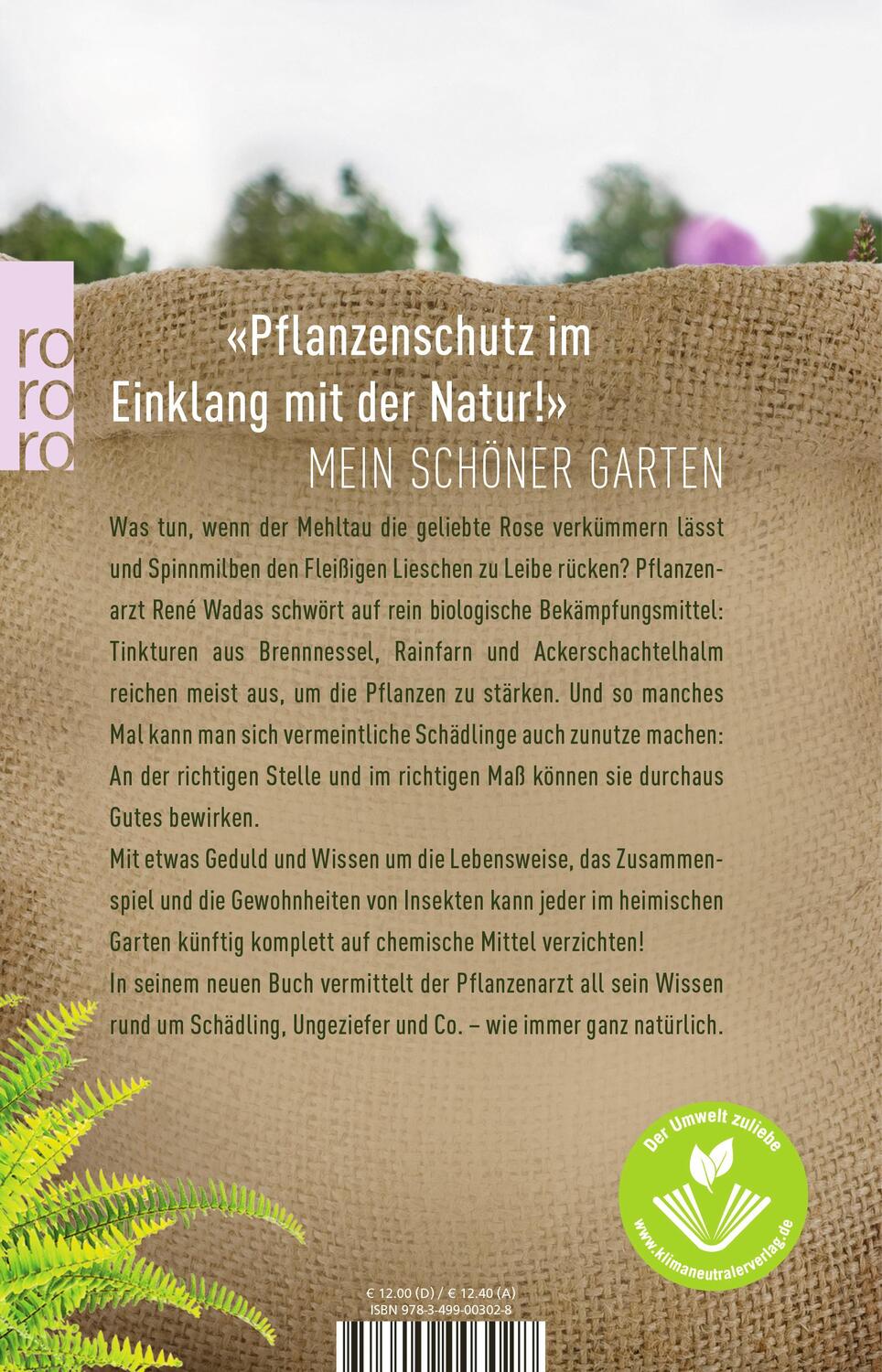 rororo Der Pflanzenarzt: Ein gesunder Garten ohne Chemie (Deutsch, 2020, René Wadas)