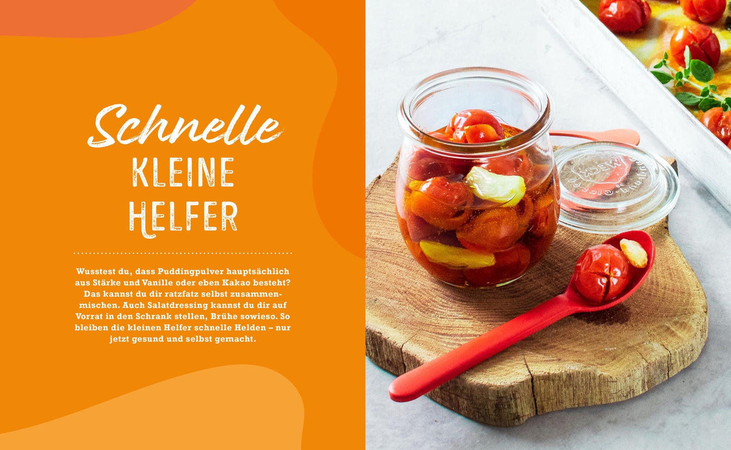 Selbstgemacht schmeckt besser