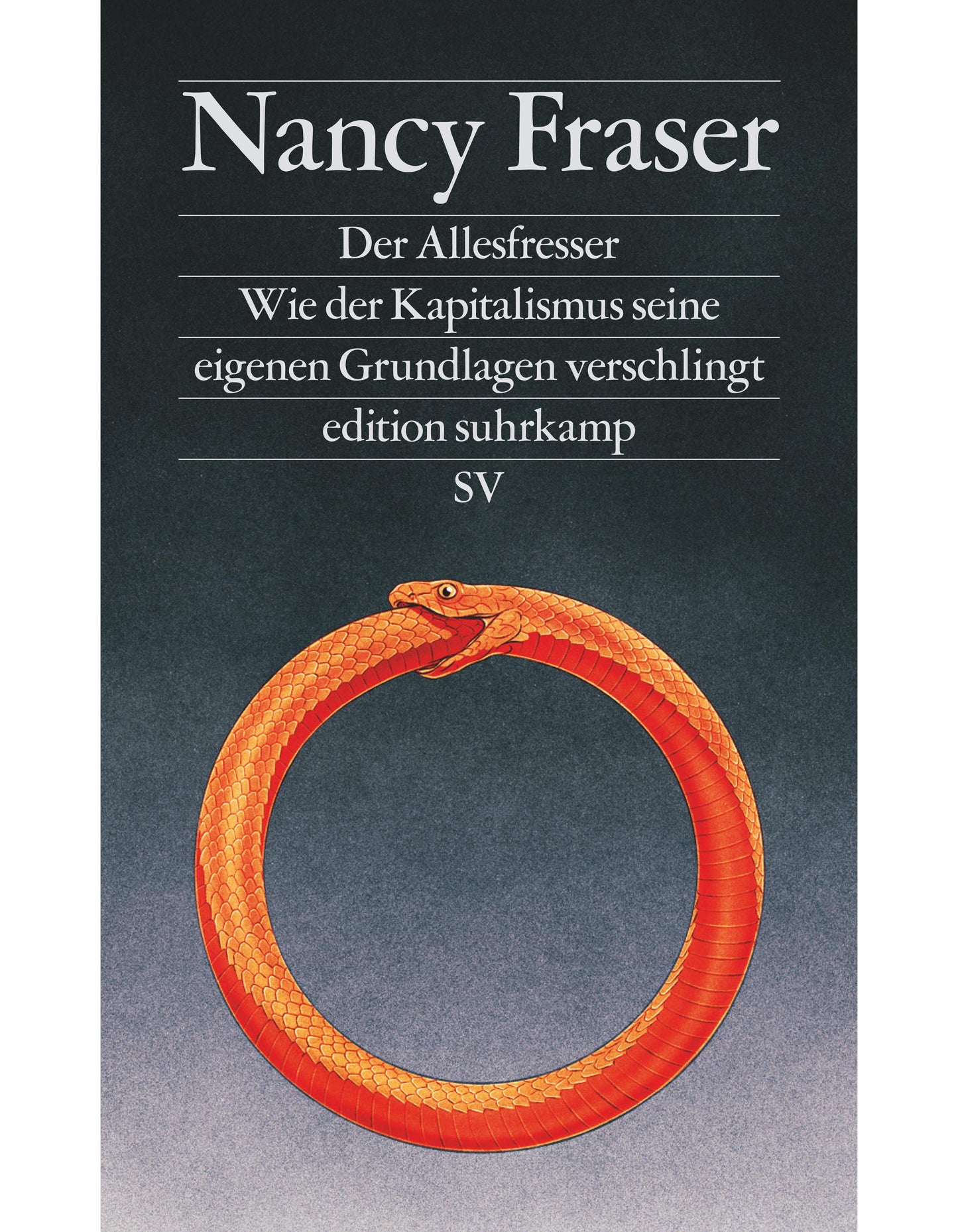 Suhrkamp Der Allesfresser (Deutsch, 2023, Nancy Fraser)