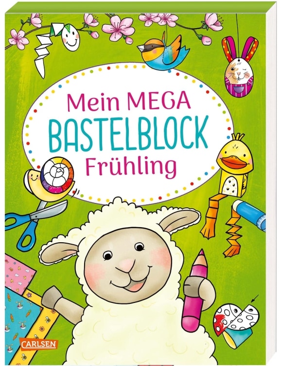Carlsen Mein Mega-Bastelblock Frühling (Deutsch, 2023, Silke Reimers)