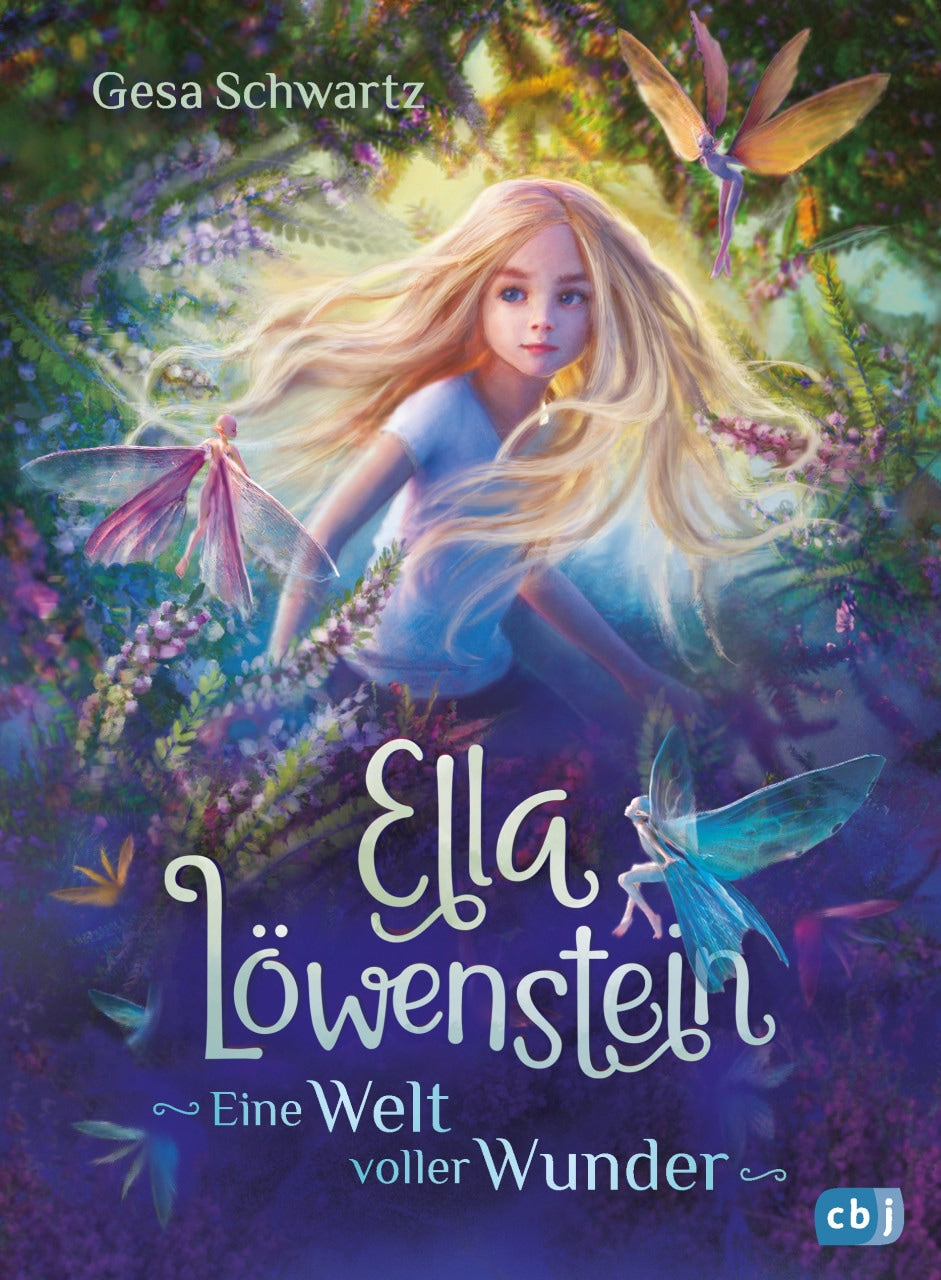 CBJ Ella Löwenstein - Eine Welt voller Wunder (Deutsch, 2021, Gesa Schwartz, Bente Schlick)