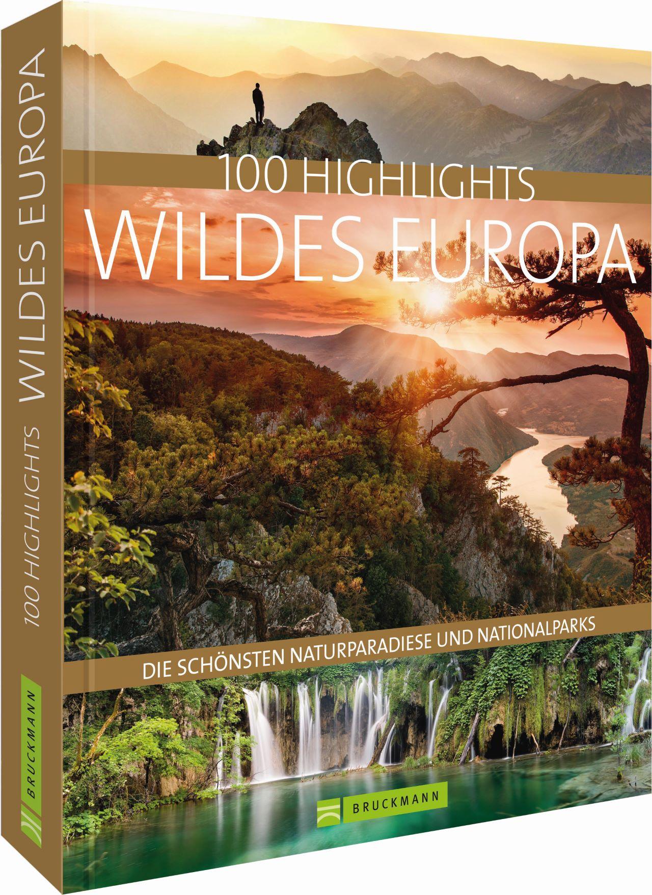 Bruckmann 100 Highlights Wildes Europa (Deutsch, 2019, Andrea Lammert)