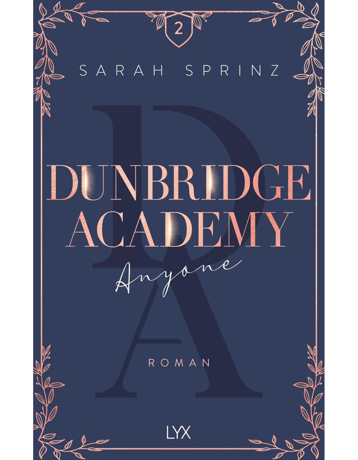 Lübbe Dunbridge Academy - Anyone (Deutsch, 2022, Sarah Sprinz)