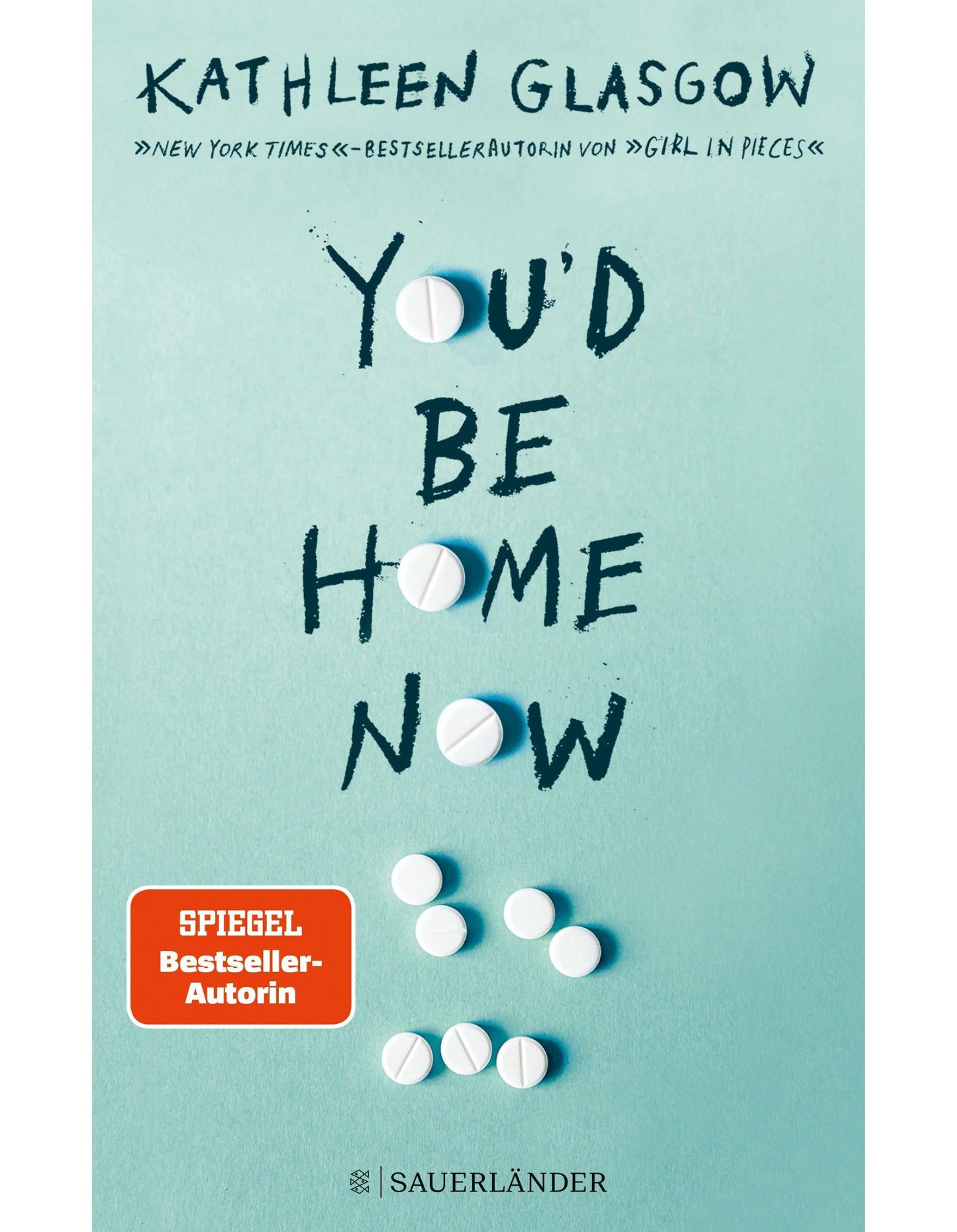 You'd be Home Now