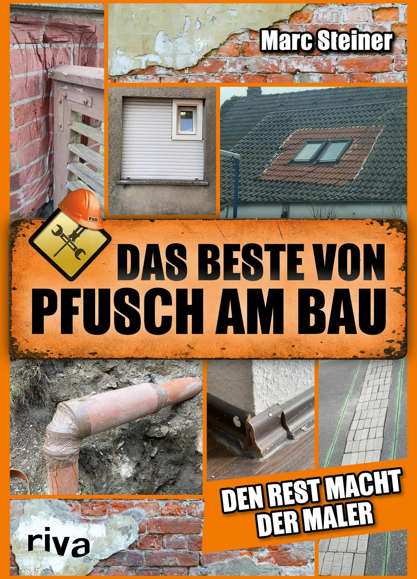 Das Beste von Pfusch am Bau