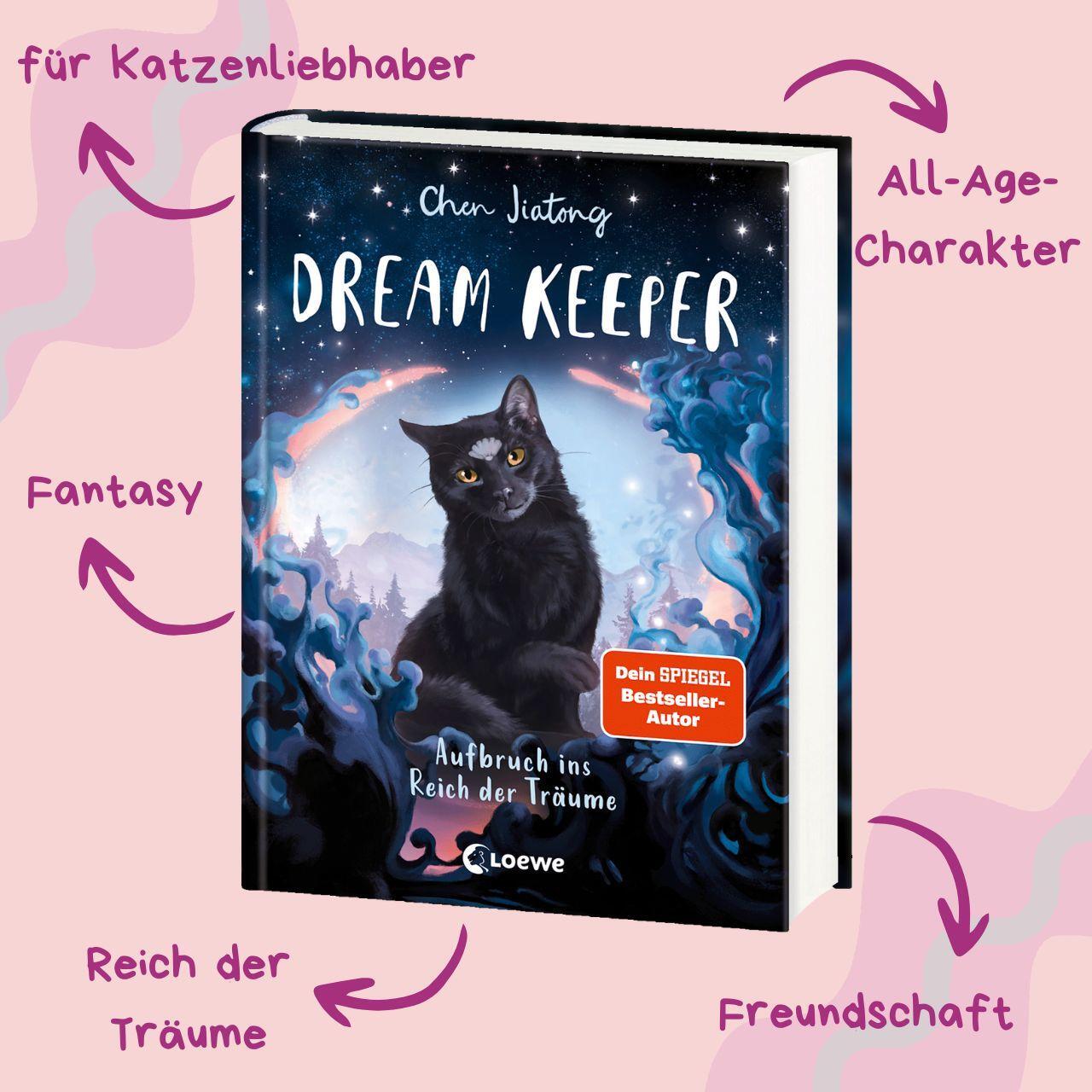 Loewe Dream Keeper (Band 1) - Aufbruch ins Reich der Träume (Deutsch, 2024, Loewe Kinderbücher, Leonie Weidel, Marie Beschorner, Jiatong Chen)