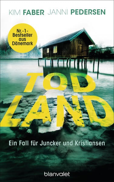 Blanvalet Todland (Deutsch, 2021, Kim Faber, Janni Pedersen)