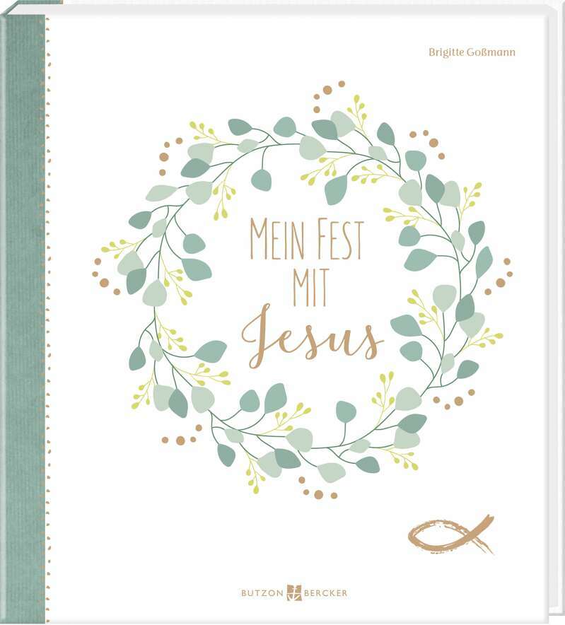 Butzon & Bercker Mein Fest mit Jesus (Deutsch, 2023, Brigitte Gossmann)