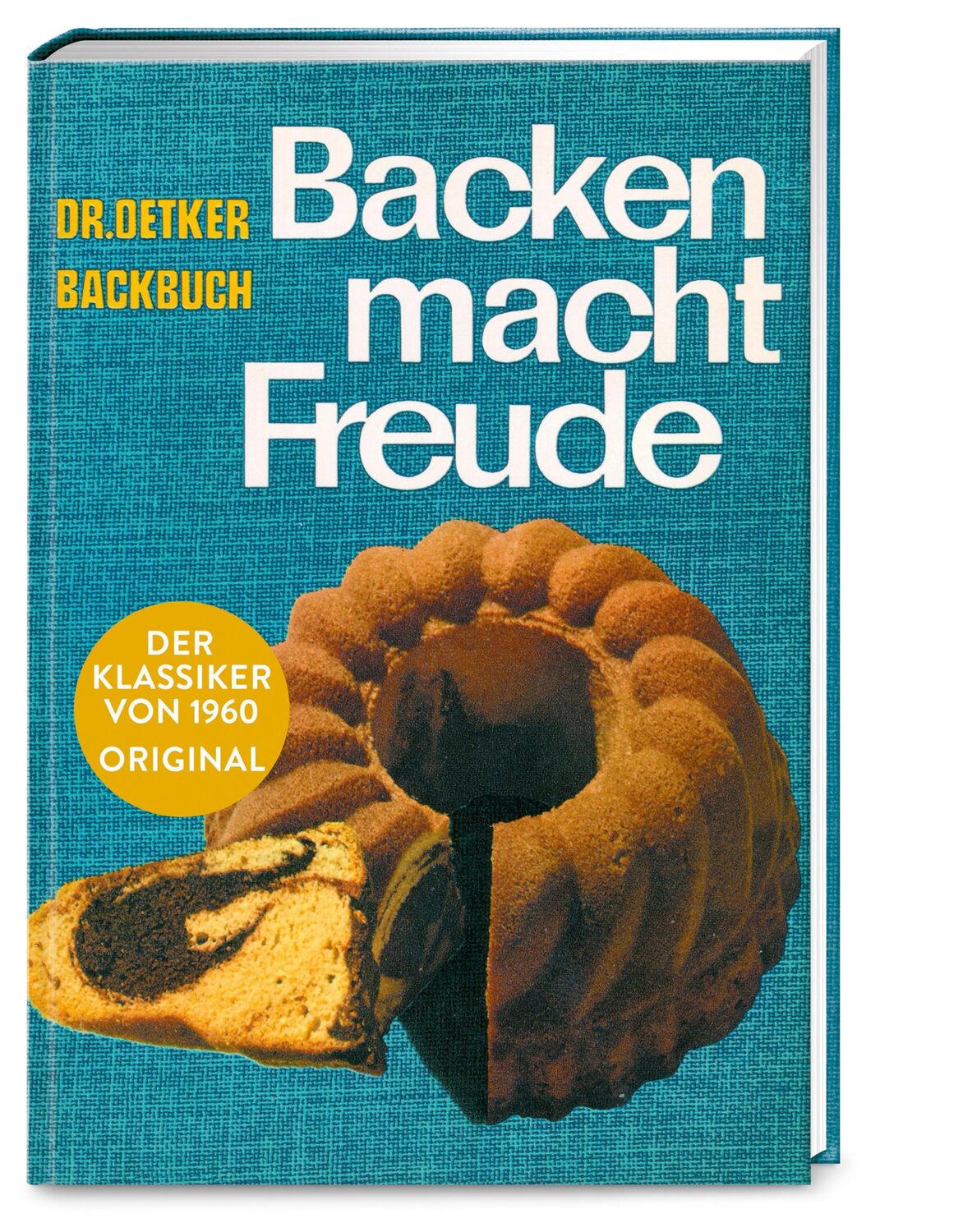 Dr. Oetker Backen macht Freude - Reprint 1960 (Deutsch, 2019)