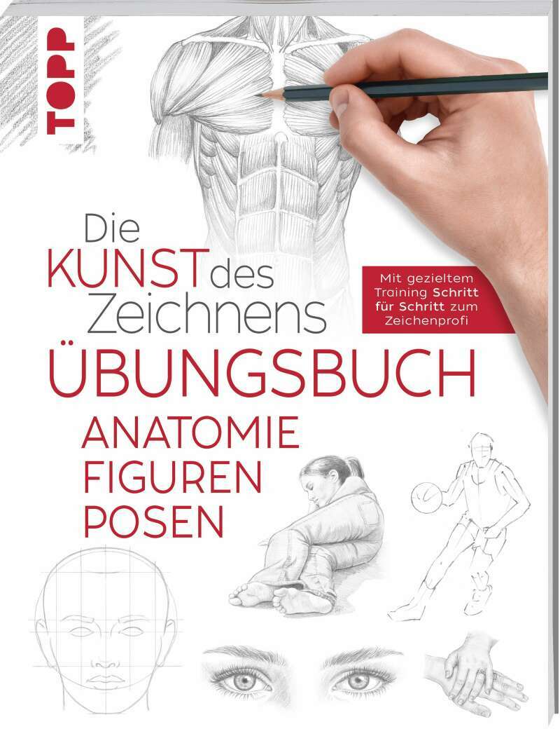 Frech Die Kunst des Zeichnens - Anatomie Figuren Posen Übungsbuch (Deutsch, 2020, frechverlag)