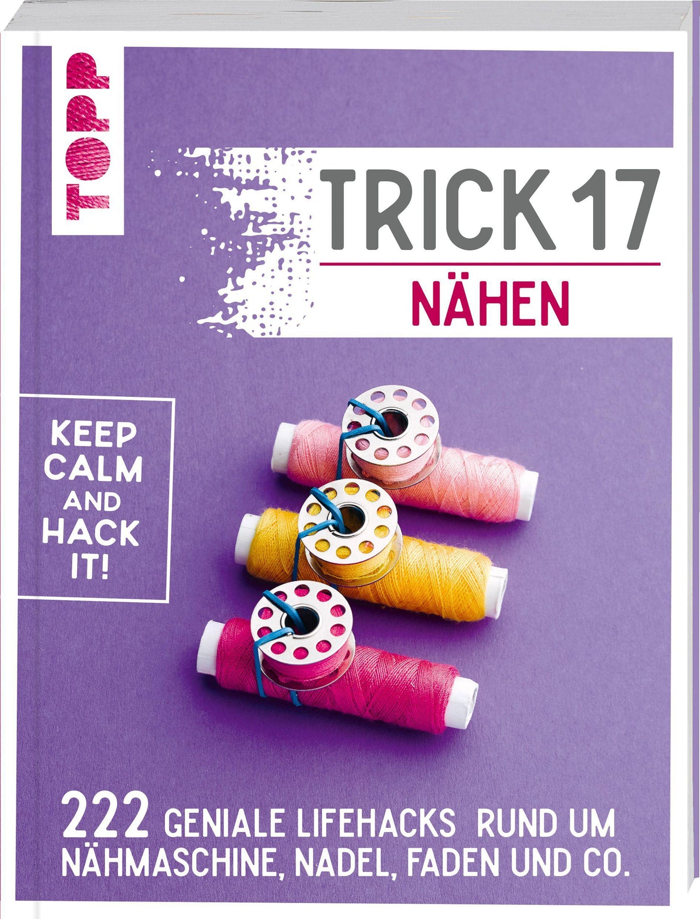 Frech Trick 17 - Nähen (Deutsch, 2021, frechverlag)