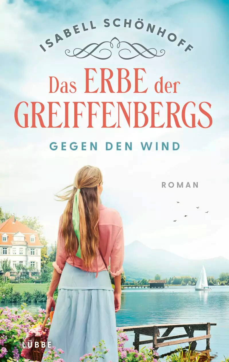 Gegen den Wind / Das Erbe der Greiffenbergs Bd.1