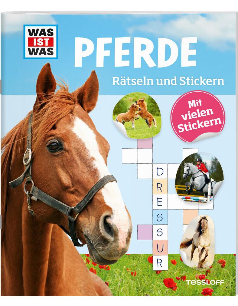 Tessloff Rätseln und Stickern: Pferde (Deutsch, 2016, Anja Starigk)