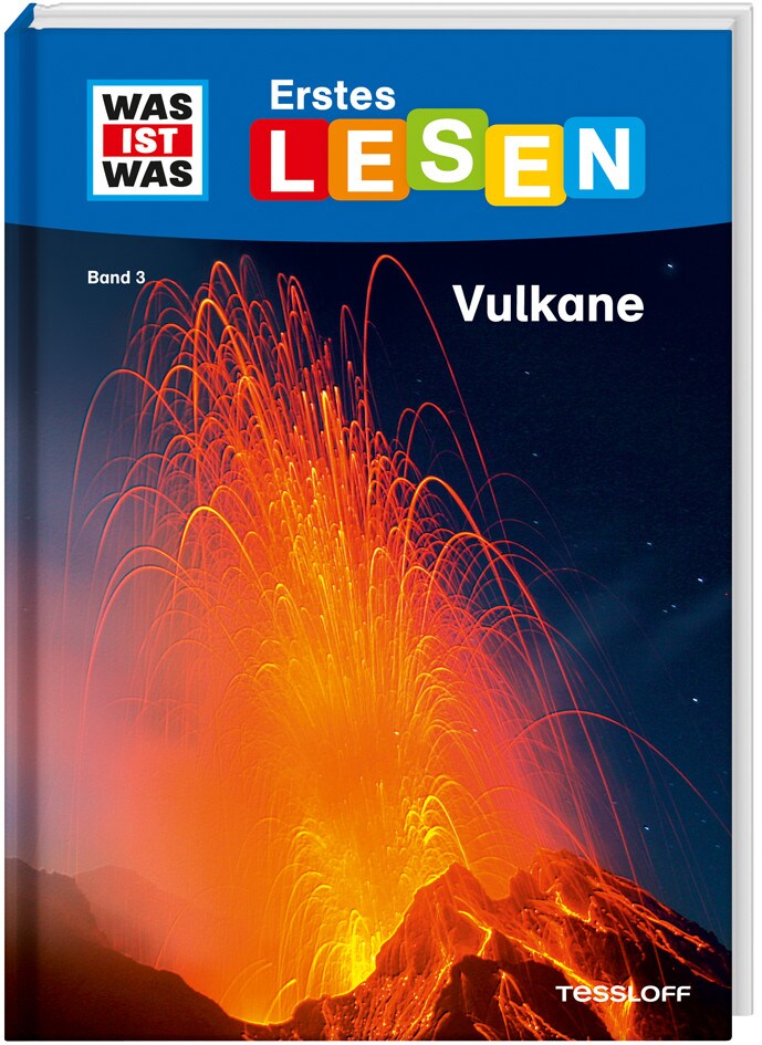 Tessloff WAS IST WAS Erstes Lesen, Band 3: Vulkane (Deutsch, 2018, Christina Braun, Marie Gerstner)