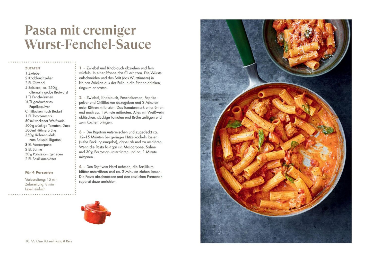 One Pot deftig - Die besten Rezepte für Eintopfgerichte. Wenige Zutaten, einfache Zubereitung -