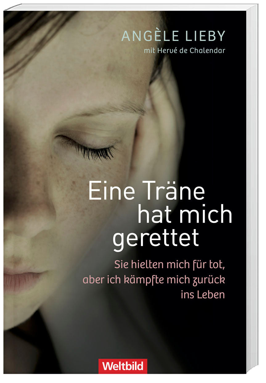 Eine Träne hat mich gerettet