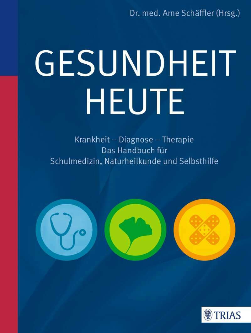 Trias Gesundheit heute (Deutsch, 2014, Arne Schäffler)