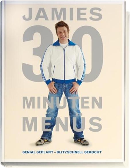 Dorling Kindersley Jamies 30 Minuten Menüs (Deutsch, 2010, Jamie Oliver)