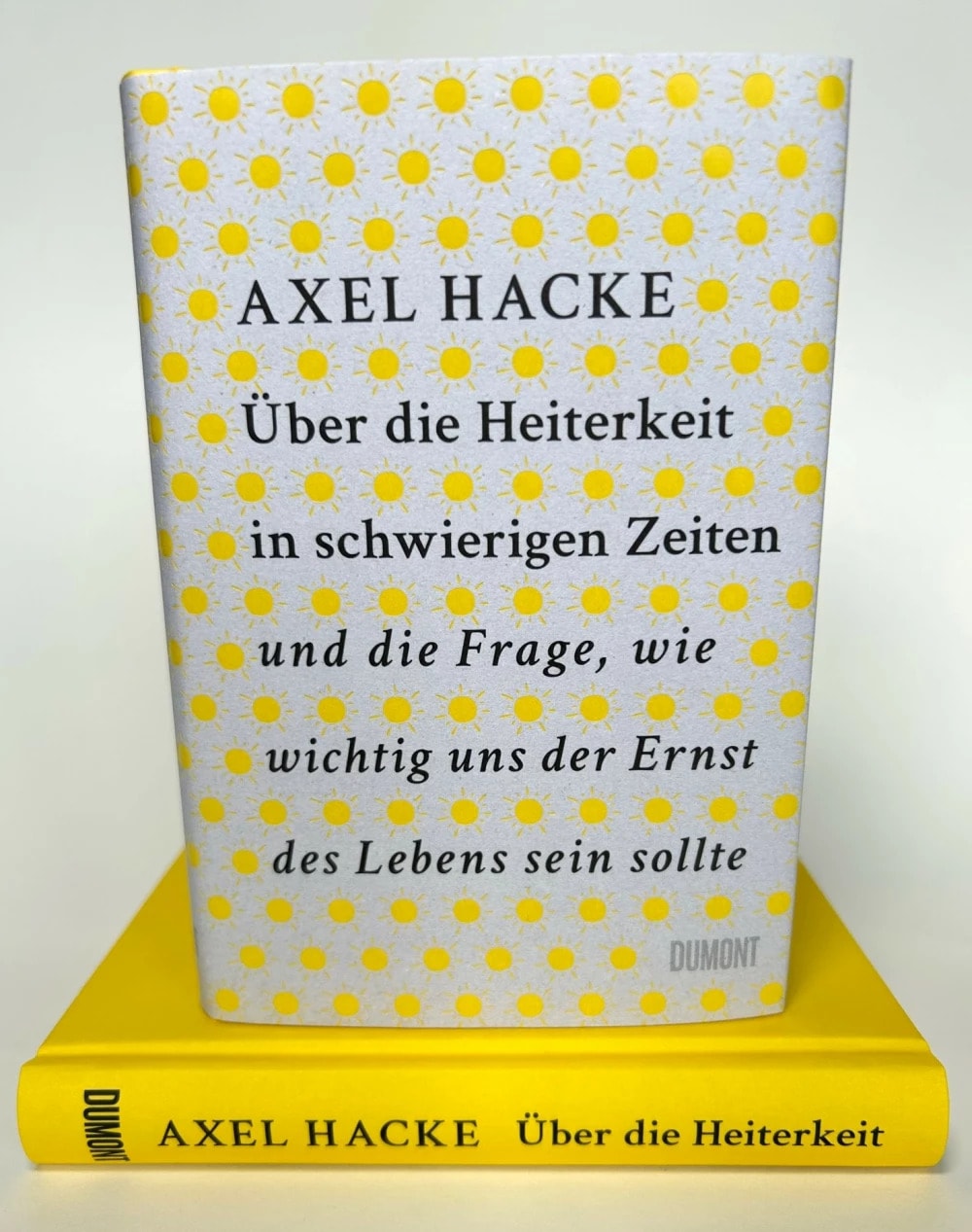 DuMont Über die Heiterkeit in schwierigen Zeiten und die Frage, wie wichtig uns der Ernst des Lebens sein (Deutsch, 2023, Axel Hacke)