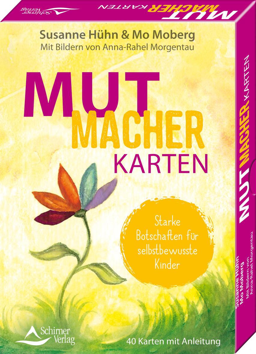 Schirner Mutmacher-Karten - Starke Botschaften für selbstbewusste Kinder (Deutsch, 2020, Susanne Hühn)