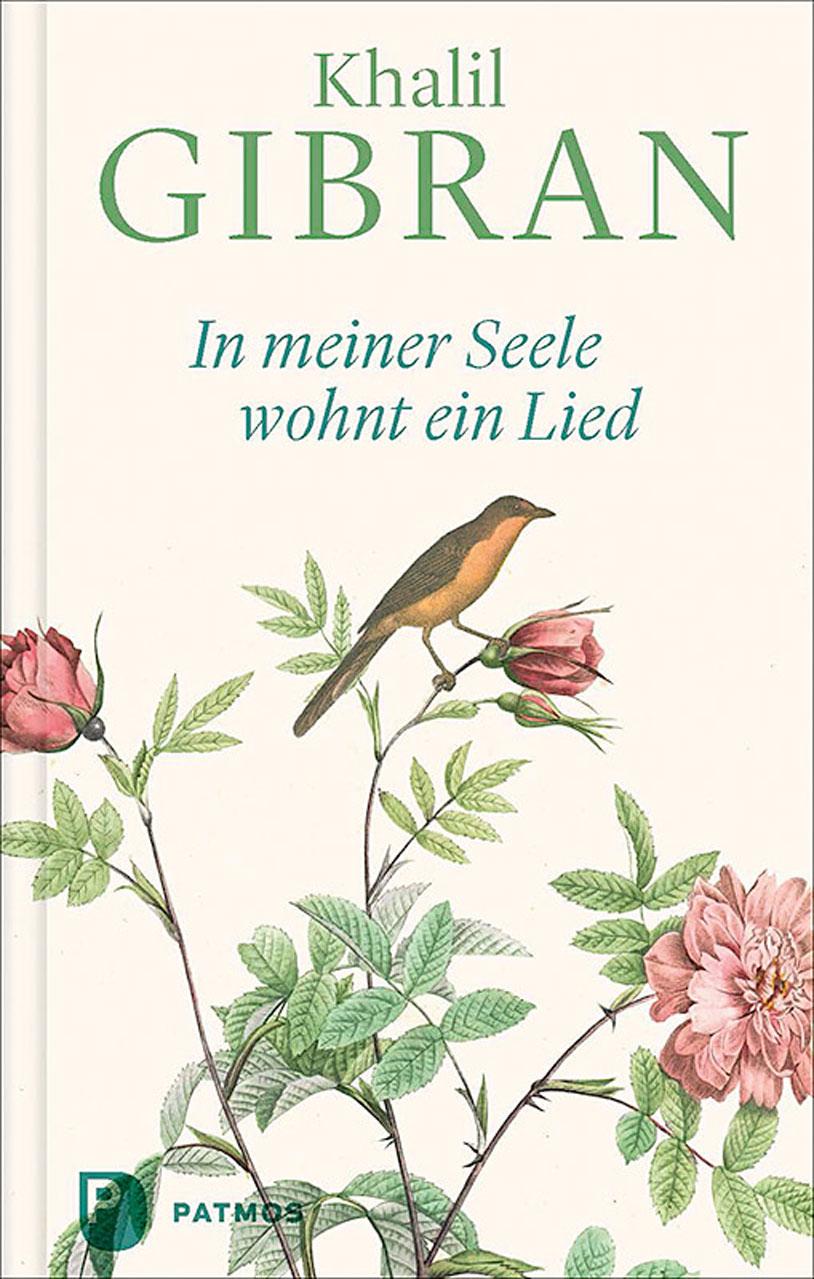 Patmos In meiner Seele wohnt ein Lied (Deutsch, 2023, Khalil Gibran, Ursula Assaf-Nowak)