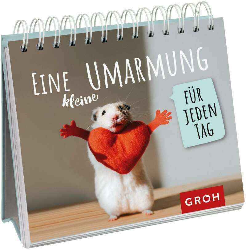 Groh Eine kleine Umarmung für jeden Tag (Deutsch, 2022, Groh Verlag)