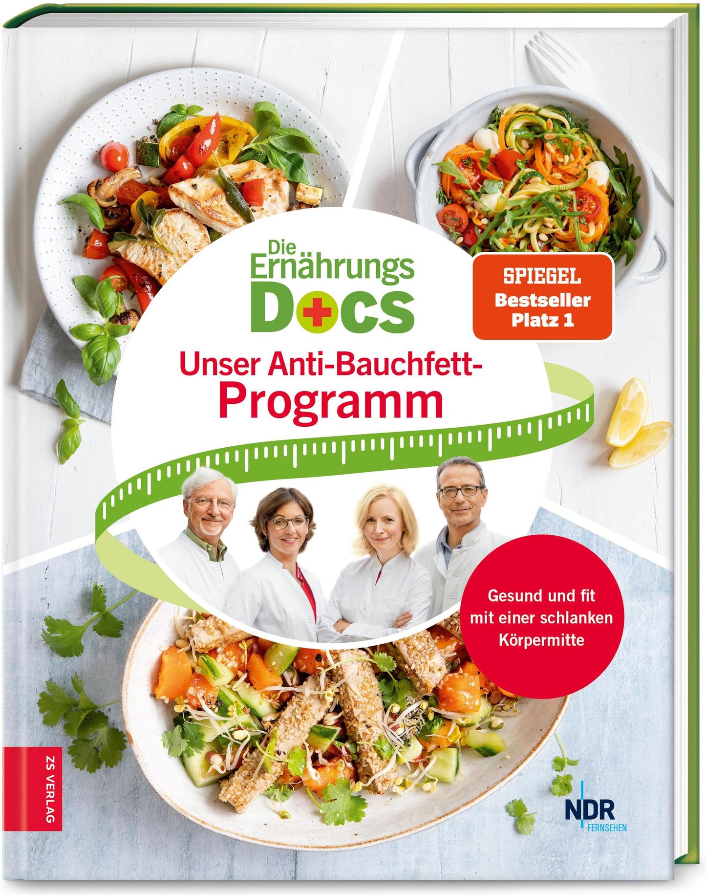 ZS Die Ernährungs-Docs - Unser Anti-Bauchfett-Programm (Deutsch, 2022, Anne Fleck, Silja Schäfer, Jörn Klasen, Matthias Riedl)