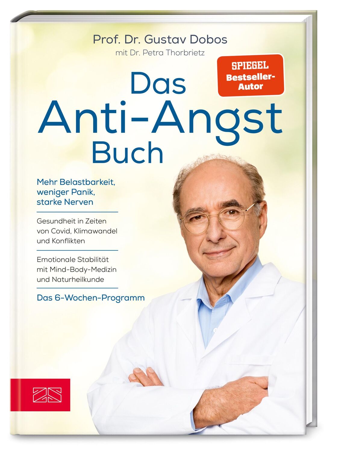 ZS Das Anti-Angst-Buch (Deutsch, 2023, Gustav Dobos, Petra Thorbrietz)