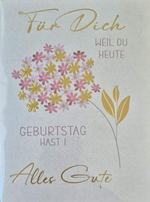Für Dich weil Du heute Geburtstag hast (B6)