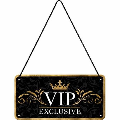Hängeschild. VIP Exclusive, Achtung