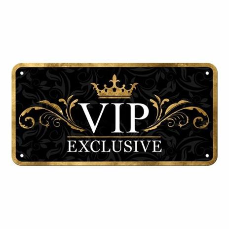 Hängeschild. VIP Exclusive, Achtung