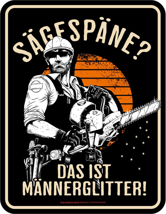 Blechschild "Sägespäne"